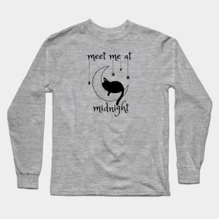 Meet me at midnight. With a cat! Long Sleeve T-Shirt